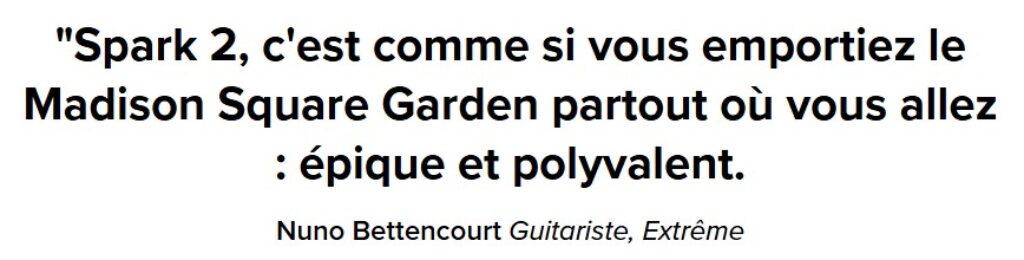 Citation du guitariste d'extrême pour le Positive Grid Spark 2